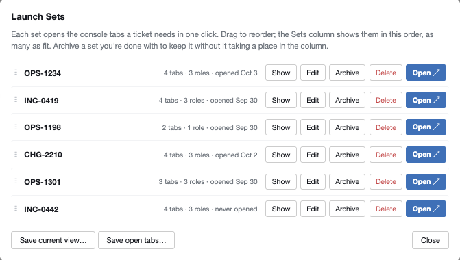 The Launch Sets panel listing sets named after tickets, such as OPS-1234 and INC-0419, each with Show, Edit, Archive, Delete and Open buttons, plus Save current view and Save open tabs.